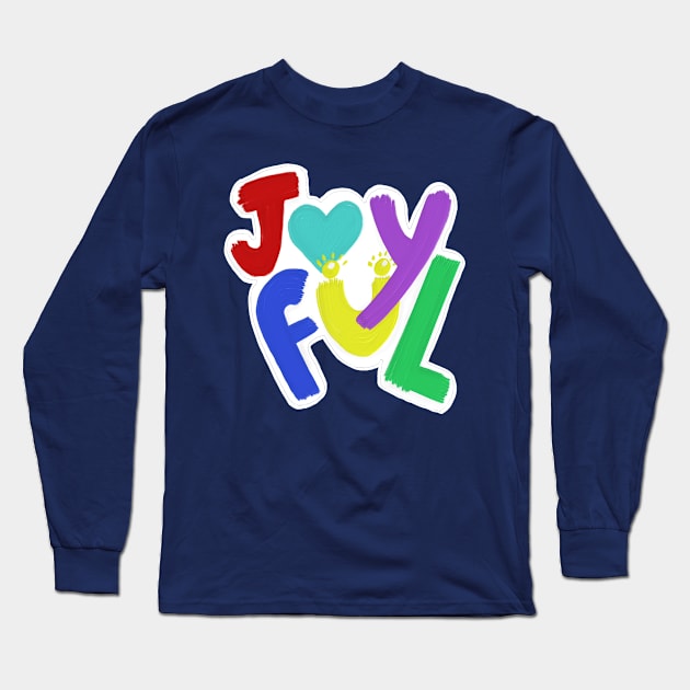 Joyful Long Sleeve T-Shirt by Ammi